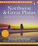 Frommer's America on Wheels Northwest & Great Plains: Idaho, Iowa, Montana, Nebraska, North Dakota, Oregon, South Dakota, Washington, and Wyoming (Frommer's America on Wheels Northwest and Great Plains)