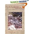 A Life Larger Than Pain by  Erv, M.D. Hinds