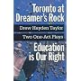 Toronto at Dreamer's Rock - Education is Our Right