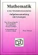 Mathematik in den Wirtschaftswissenschaften. Aufgabensammlung mit L�sungen