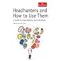 Headhunters: A guide for organisations and individuals (Economist)