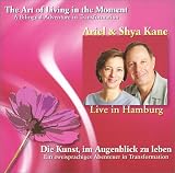Books : The Art of Living in the Moment: A Bilingual Adventure in Transformation