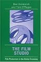 The Film Studio: Film Production in the Global Economy (Critical Media Studies)