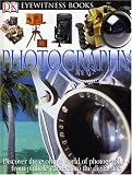 Photography (DK Eyewitness Books)