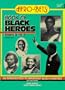 Book of Black Heroes from A to Z: An Introduction to Important Black Achievers for Young Readers