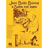 Jazz, Blues, Boogie & Swing for Piano [Paperback]