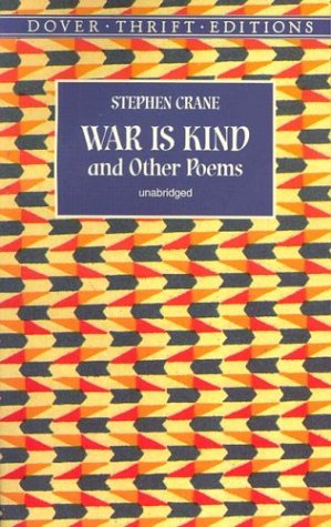 War Is Kind and Other Poems (Dover Thrift Editions)