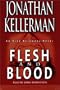 Flesh and Blood (Alex Delaware, No. 15)