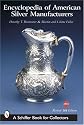 Encyclopedia of American Silver Manufacturers (Schiffer Book for Collectors)
