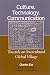 Culture, Technology, Communication: Towards an Intercultural Global Village (Suny Series in Computer-Mediated Communication)