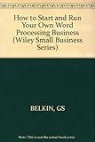 How to start and run your own word-processing business
