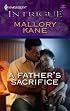 A Father's Sacrifice (Harlequin Intrigue Series)