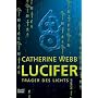 Lucifer - Tr�ger des Lichts