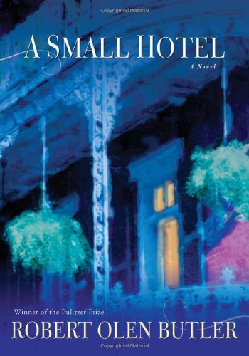 A Small Hotel: A Novel