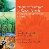 Integrative Strategies for Cancer Patients: a Comp