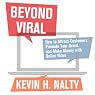 Beyond Viral: How to Attract Customers, Promote Your Brand, and Make Money with Online Video (New Rules Social Media Series)