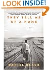They Tell Me of a Home: A Novel