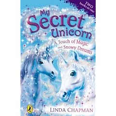 A Touch of Magic. Linda Chapman (My Secret Unicorn)