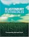 Glastonbury Festival Tales