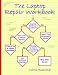 Books : The Laptop Repair Workbook: An Introduction to Troubleshooting and Repairing Laptop Computers