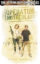 The Afterblight Chronicles: Operation Motherland