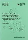 Provisional atlas of the lacewings and allied insects (Neuroptera, Megaloptera, Raphidoptera and Mecoptera) of Britain and Ireland