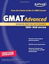 Kaplan GMAT Advanced 2009-2010: Intensive Prep for Top Students (Perfect Score Series)