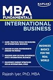 MBA Fundamentals International Business (Kaplan Mba Fundamentals)