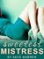 Sweetest Mistress