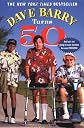Dave Barry Turns 50