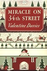 Miracle on 34th Street: [Facsimile Edition]