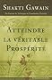 Atteindre la v�ritable Prosp�rit�