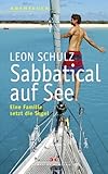 Sabbatical auf See: Eine Familie setzt die Segel