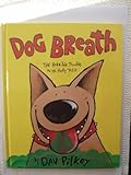 Dog breath : the horrible trouble with Hally Tosis