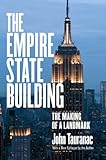 The Empire State Building : the making of a landmark