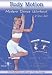 Search Our Specialty Mall : Body Motion: Modern Dance Workout (Horton Technique) 2 disc set