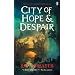 City of Hope & Despair: City of a Hundred Rows, Book 2
