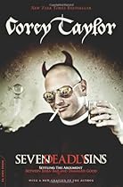 Seven Deadly Sins: Settling the Argument Between Born Bad and Damaged Good Seven Deadly Sins: Settling the Argument Between Born Bad and Damaged Good