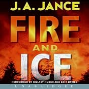Fire and Ice: A Beaumont and Brady Novel | [J.A. Jance]