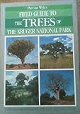 Field guide to the trees of the Kruger National Park