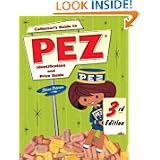 Collector's Guide to Pez: Identification and Price Guide, 3rd Edition by Shawn Peterson