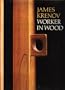 James Krenov, Worker in Wood