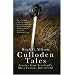 Culloden Tales: Stories from Scotland's Most Famous Battlefield