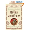 The Queen of Whale Cay: The Extraordinary Story of 'Joe' Carstairs, the Fastest Woman on Water