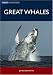 Great Whales (Australian Natural History Series)