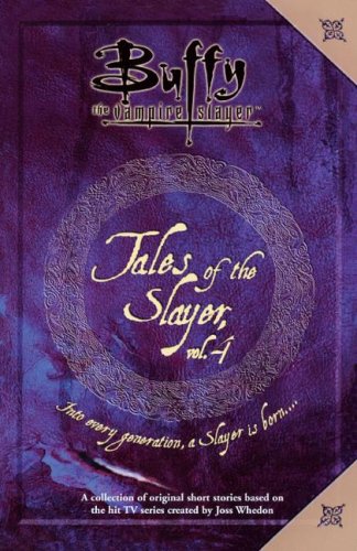 Tales of the Slayer (Buffy the Vampire Slayer)