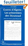 Guerre d'Alg�rie : les prisonniers de...