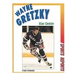 Wayne Gretzky: Star Center (Sports Reports) book cover