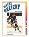 Search : Wayne Gretzky: Star Center (Sports Reports)