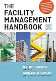 The Facility Management Handbook
